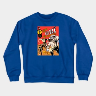 The Incredible Mad Max Crewneck Sweatshirt